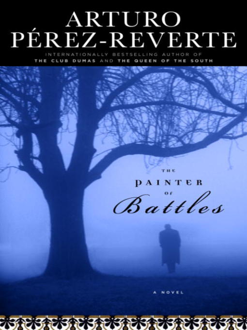 Title details for The Painter of Battles by Arturo Pérez-Reverte - Available